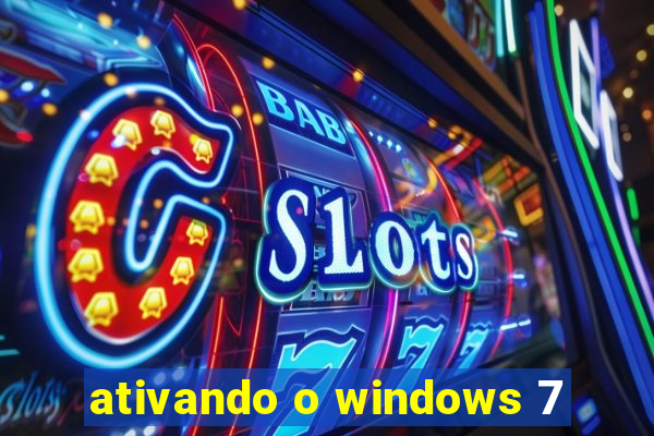 ativando o windows 7